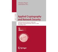 Applied Cryptography and Network Security: 22nd International Conference, ACNS 2024, Abu Dhabi, United Arab Emirates, March 5-8, 2024, Proceedings, ... (Lecture Notes in Computer Science, 14583)