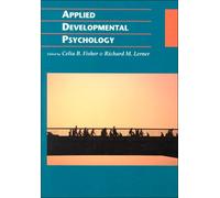 Applied Developmental Psychology (The McGraw-Hill series in developmental psychology)