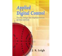 Applied Digital Control: Theory, Design and Implementation (Dover Books on Engineering)