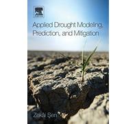 Applied Drought Modeling, Prediction, and Mitigation