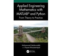Applied Engineering Mathematics with MATLAB® and Python : From Theory to Practice