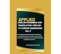 Applied English Grammar and Translation English to Chinese (Mandarin) VOL-2 (Language Book)