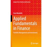 Applied Fundamentals in Finance: Portfolio Management and Investments (Springer Texts in Business and Economics)