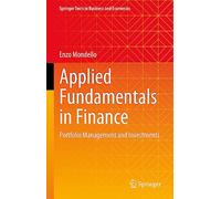 Applied Fundamentals in Finance: Portfolio Management and Investments (Springer Texts in Business and Economics)