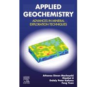 Applied Geochemistry: Advances in Mineral Exploration Techniques