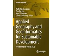 Applied Geography and Geoinformatics for Sustainable Development: Proceedings of ICGGS 2023 (Springer Geography)