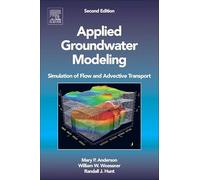Applied Groundwater Modeling: Simulation of Flow and Advective Transport