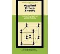 Applied Group Theory: Selected Readings in Physics