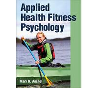 Applied Health Fitness Psychology
