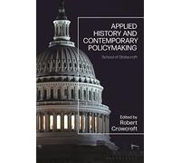 Applied History and Contemporary Policymaking: School of Statecraft