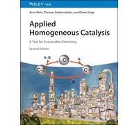 Applied Homogeneous Catalysis: A Tool for Sustainable Chemistry