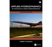 Applied Hydrodynamics : An Introduction to Ideal and Real Fluid Flows