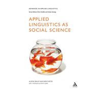 Applied Linguistics as Social Science (Advances in Applied Linguistics)