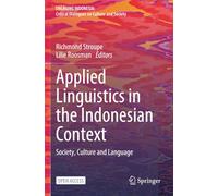 Applied Linguistics in the Indonesian Context: Society, Culture and Language (Engaging Indonesia)