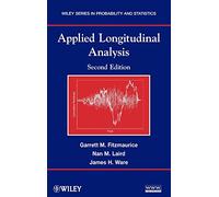 Applied Longitudinal Analysis: 745 (Wiley Series in Probability and Statistics)