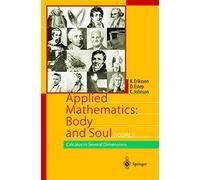 Applied Mathematics: Body and Soul: Calculus in Several Dimensions