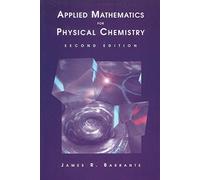 Applied Mathematics for Physical Chemistry