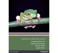 Applied Mechanics for Engineering Technology: Pearson New International Edition