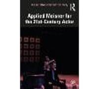 Applied Meisner for the 21st-Century Actor