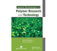 Applied Methodologies in Polymer Research and Technology