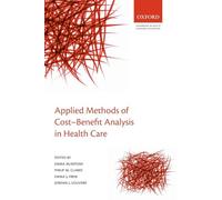 Applied Methods of Cost-Benefit Analysis in Health Care (Handbooks in Health Economic Evaluation) 4