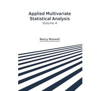Applied Multivariate Statistical Analysis: Volume 4