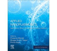 Applied Nanoplasmonics : Applications in Chemical Sensing and Radiation Detection