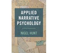 Applied Narrative Psychology