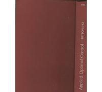 Applied Optimal Control: Optimization, Estimation and Control