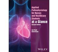 Applied Pathophysiology for Nurses and Healthcare Students at a Glance