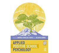 Applied Positive School Psychology
