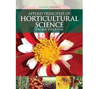Applied Principles of Horticultural Science