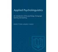 Applied Psycholinguistics : An introduction of the psychology of language learning and teaching