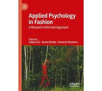 Applied Psychology in Fashion: A Research-Informed Approach