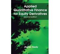 Applied Quantitative Finance for Equity Derivatives, second edition