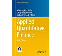 Applied Quantitative Finance (Statistics and Computing)