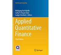 Applied Quantitative Finance (Statistics and Computing)