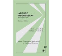 Applied Regression: An Introduction: 22 (Quantitative Applications in the Social Sciences)