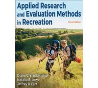 Applied Research and Evaluation Methods in Recreation