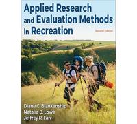 Applied Research and Evaluation Methods in Recreation