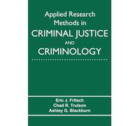 Applied Research Methods in Criminal Justice and Criminology