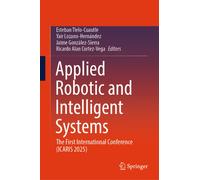 Applied Robotic and Intelligent Systems : The First International Conference (ICARIS 2025)