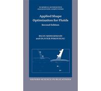 Applied Shape Optimization for Fluids (Numerical Mathematics and Scientific Computation)