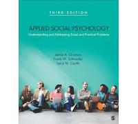 Applied Social Psychology: Understanding and Addressing Social and Practical Problems