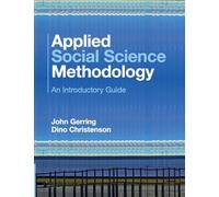 Applied Social Science Methodology: An Introductory Guide