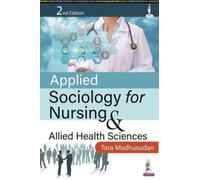 Applied Sociology for Nursing & Allied Health Sciences