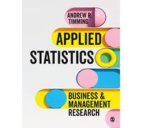 Applied Statistics: Business and Management Research