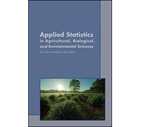 Applied Statistics in Agricultural, Biological, and Environmental Sciences: 172 (ASA, CSSA, and SSSA Books)