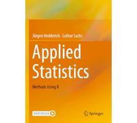 Applied Statistics: Methods Using R