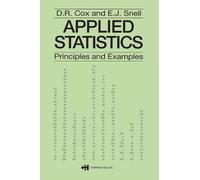 Applied Statistics - Principles and Examples: 2 (Chapman & Hall/CRC Texts in Statistical Science)
